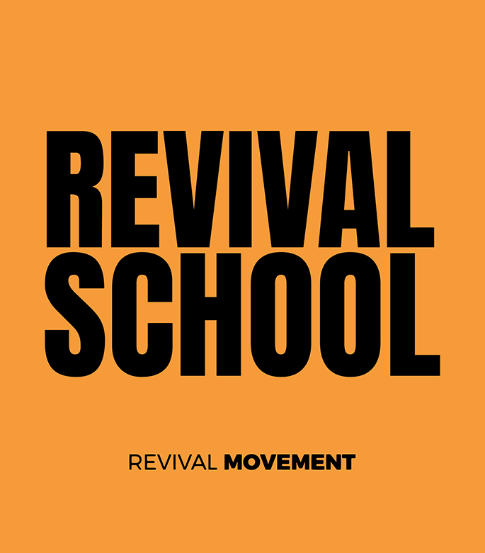 Revival School; Revival Movement